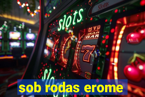 sob rodas erome